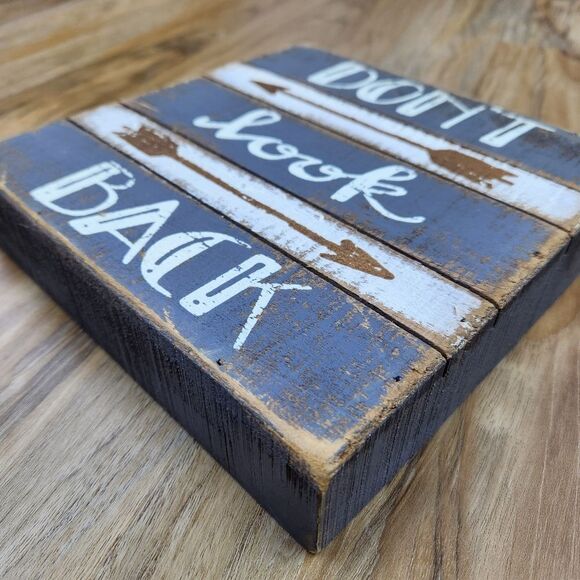 🔺️Designs by Kathy Wood Distressed "Don't Look Back" Tabletop/Wall Art - Picture 3 of 5